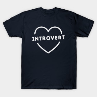 Funny introvert heart t-shirt T-Shirt